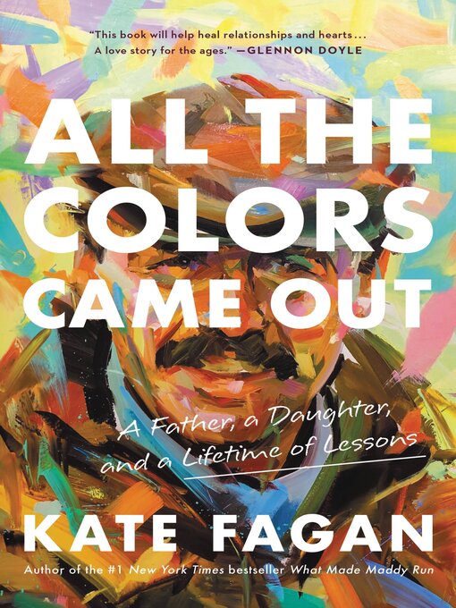 Title details for All the Colors Came Out by Kate Fagan - Available